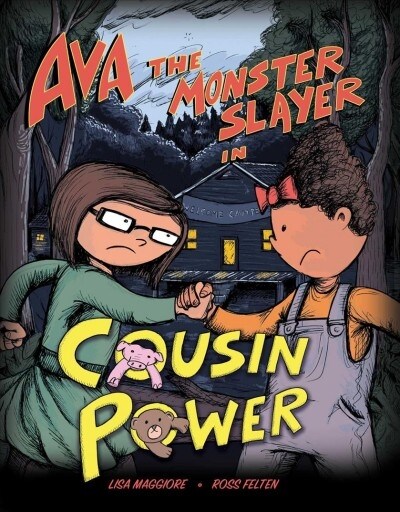 Ava the Monster Slayer: Cousin Power (Hardcover)