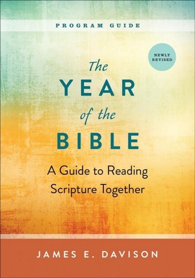 The Year of the Bible, Program Guide: A Guide to Reading Scripture Together, Newly Revised (Paperback)