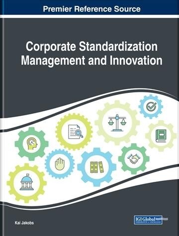 Corporate Standardization Management and Innovation (Hardcover)