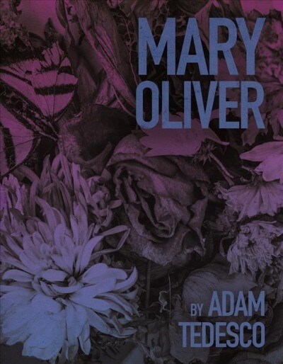 Mary Oliver (Paperback)