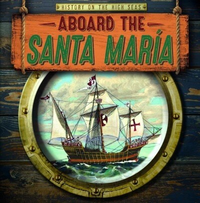 Aboard the Santa Mar? (Library Binding)