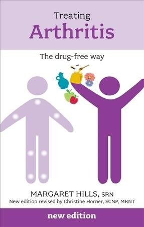 Treating Arthritis : The Drug Free Way (Paperback)