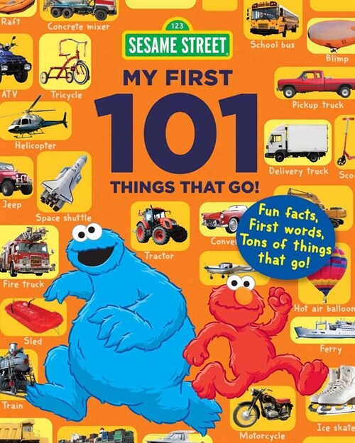 Sesame Street My First 101 Things That Go (Paperback)