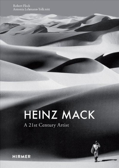 Heinz Mack: A 21st Century Artist (Paperback)