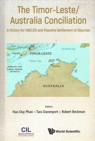 The Timor-Leste/Australia Conciliation (Hardcover)