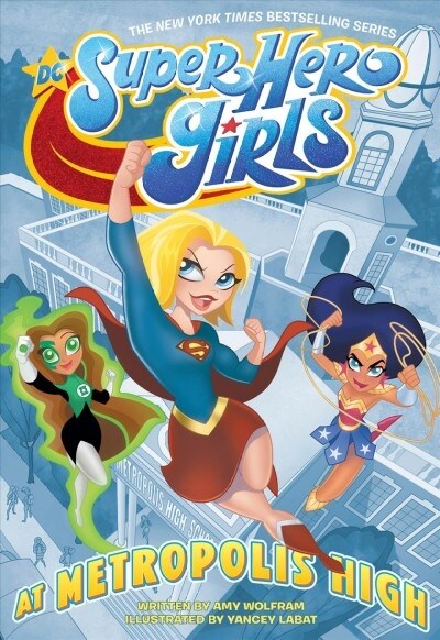 DC Super Hero Girls: At Metropolis High (Paperback)