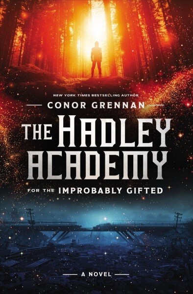 The Hadley Academy for the Improbably Gifted (Hardcover)