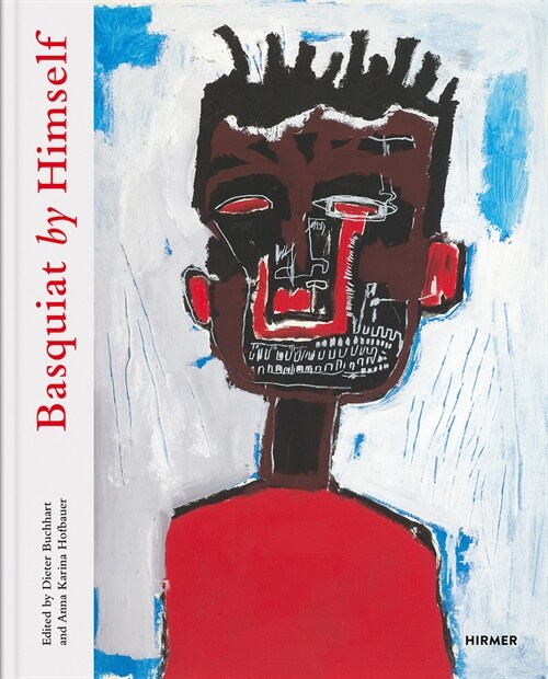Basquiat: By Himself (Hardcover)