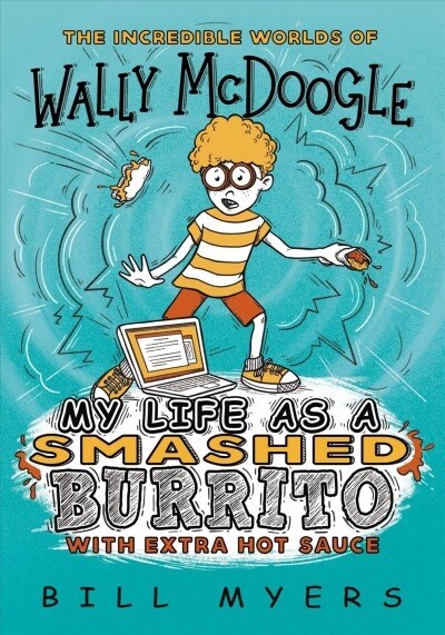 My Life As a Smashed Burrito With Extra Hot Sauce (Paperback, GLD)