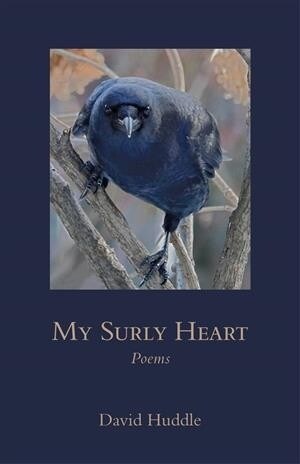 My Surly Heart: Poems (Paperback)