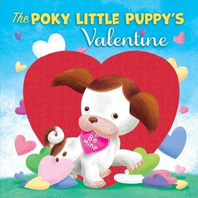 The Poky Little Puppys Valentine (Board Books)