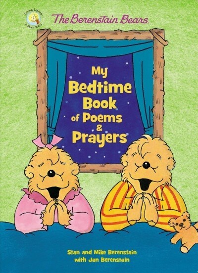 The Berenstain Bears My Bedtime Book of Poems and Prayers (Board Books)