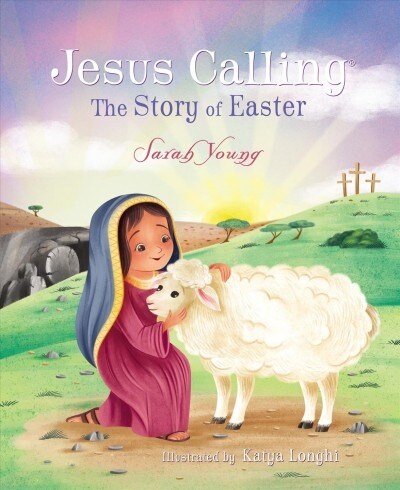 Jesus Calling: The Story of Easter (Board Books)