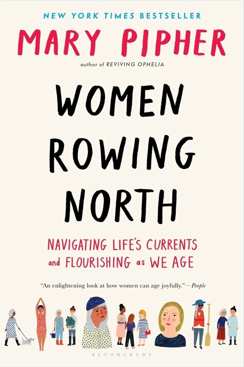Women Rowing North: Navigating Lifes Currents and Flourishing as We Age (Paperback)