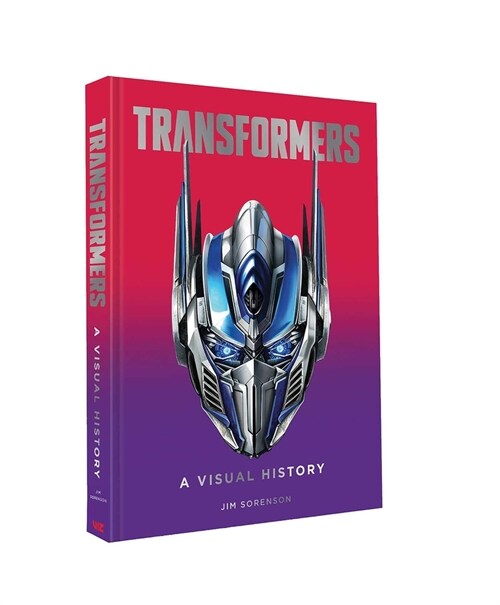 Transformers: A Visual History (Hardcover)