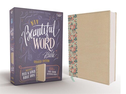 Niv, Beautiful Word Bible, Updated Edition, Peel/Stick Bible Tabs, Leathersoft Over Board, Gold/Floral, Red Letter, Comfort Print: 600+ Full-Color Ill (Hardcover)