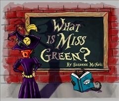 What Is Miss Green? (Hardcover)