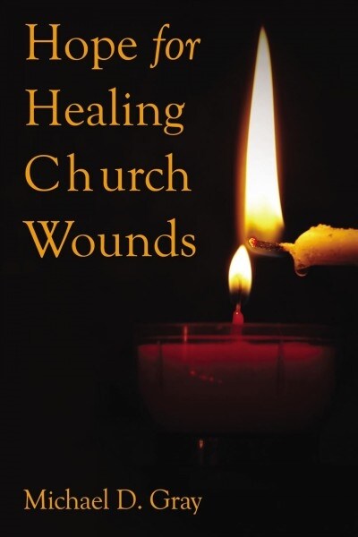 Hope for Healing Church Wounds (Paperback)