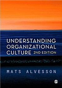 Understanding Organizational Culture (Paperback)