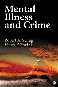 Mental Illness and Crime (Paperback)