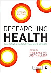 Researching Health : Qualitative, Quantitative and Mixed Methods (Paperback, 2 Revised edition)