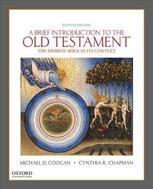 A Brief Introduction to the Old Testament: The Hebrew Bible in Its Context (Paperback, 4)