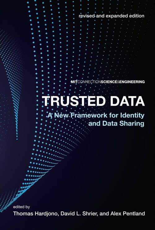 Trusted Data, Revised and Expanded Edition: A New Framework for Identity and Data Sharing (Paperback, 2, Revised and Exp)