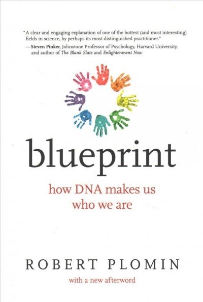Blueprint: How DNA Makes Us Who We Are (Paperback)