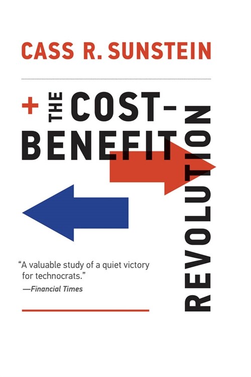 The Cost-Benefit Revolution (Paperback)