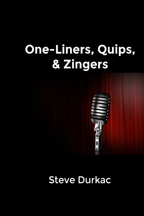 One-Liners, Quips, & Zingers (Paperback)