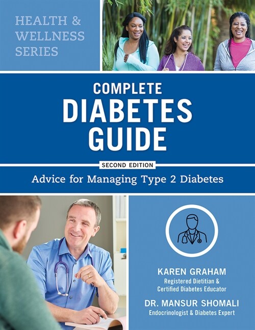 Complete Diabetes Guide: Advice for Managing Type 2 Diabetes (Paperback, 2)