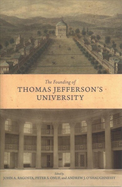 The Founding of Thomas Jeffersons University (Hardcover)