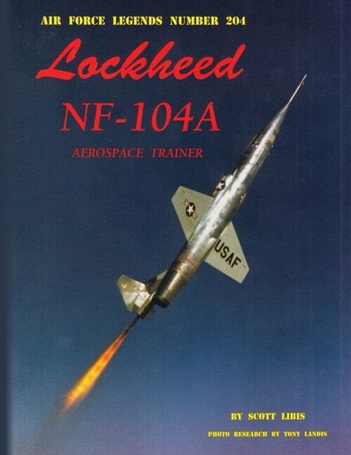 Lockheed Nf-104a Aerospace Trainer (Paperback)