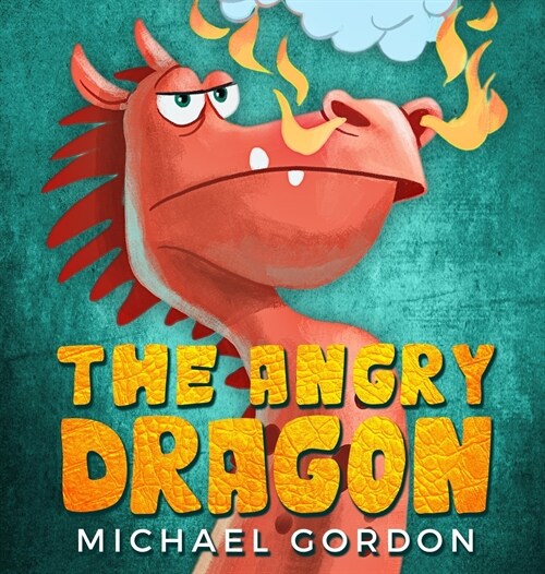 The Angry Dragon (Hardcover)