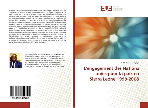 Lengagement des Nations unies pour la paix en Sierra Leone:1999-2008 (1st)