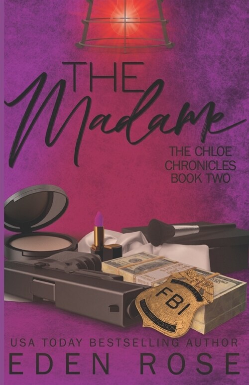 The Madame: The Chloe Chronicles (Paperback)