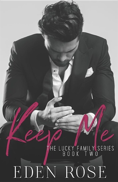 Keep Me: A Mafia Romance (Paperback)