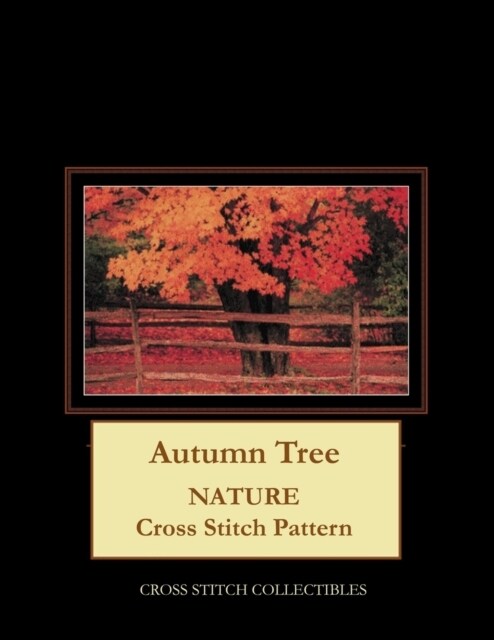 Autumn Tree: Nature Cross Stitch Pattern (Paperback)