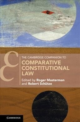 The Cambridge Companion to Comparative Constitutional Law (Hardcover)