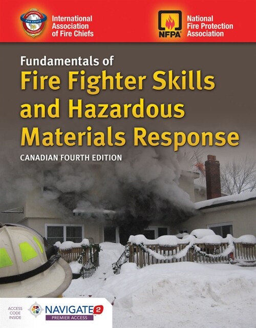 Canadian Fundamentals of Fire Fighter Skills and Hazardous Materials Response Includes Navigate 2 Premier Access (Paperback, 4)