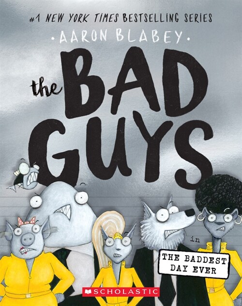 [중고] The Bad Guys in the Baddest Day Ever (the Bad Guys #10): Volume 10 (Paperback)