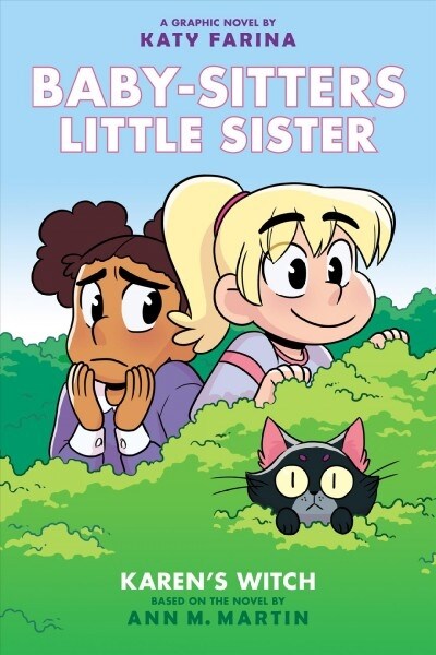 Karens Witch: A Graphic Novel (Baby-Sitters Little Sister #1): Volume 1 (Hardcover, Adapted, Full-C)