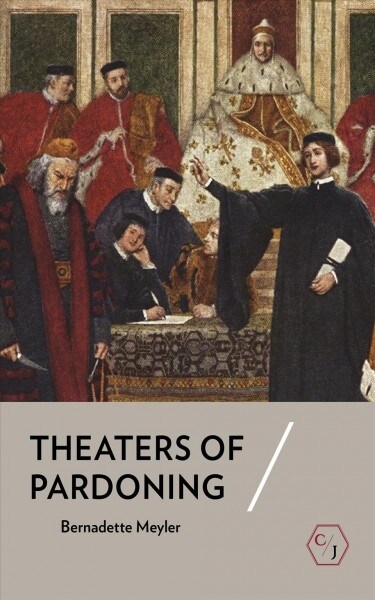 Theaters of Pardoning (Paperback)