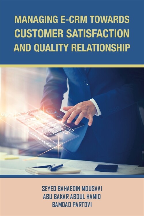Managing E-Crm Towards Customer Satisfaction and Quality Relationship (Paperback)