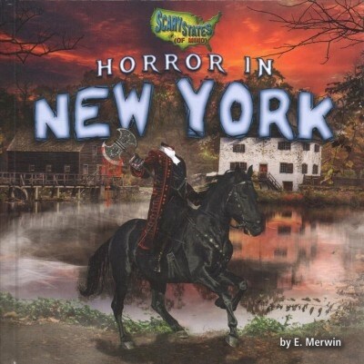 Horror in New York (Library Binding)