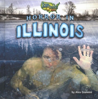 Horror in Illinois (Library Binding)