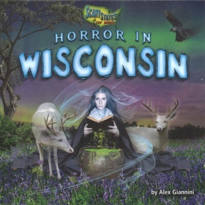 Horror in Wisconsin (Library Binding)