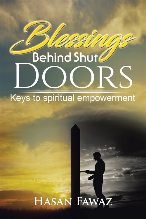 Blessings Behind Shut Doors (Paperback)