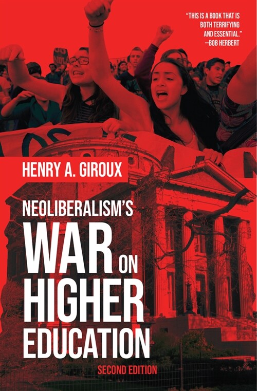 Neoliberalisms War on Higher Education (Paperback)