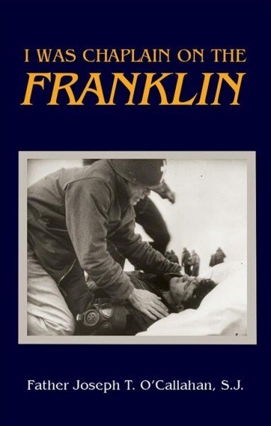 I Was Chaplain on the Franklin (Paperback)